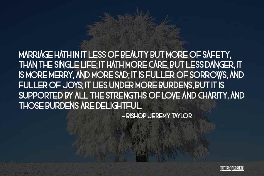 Life Love And Lies Quotes By Bishop Jeremy Taylor Life Love And Lies Quotes By Bishop Jeremy Taylor