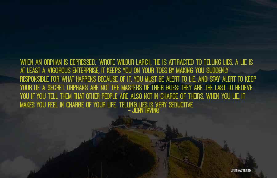 Life Love And Lies Quotes By John Irving Life Love And Lies Quotes By John Irving
