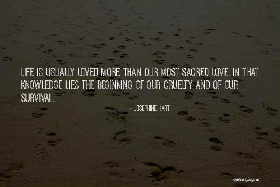 Life Love And Lies Quotes By Josephine Hart Life Love And Lies Quotes By Josephine Hart