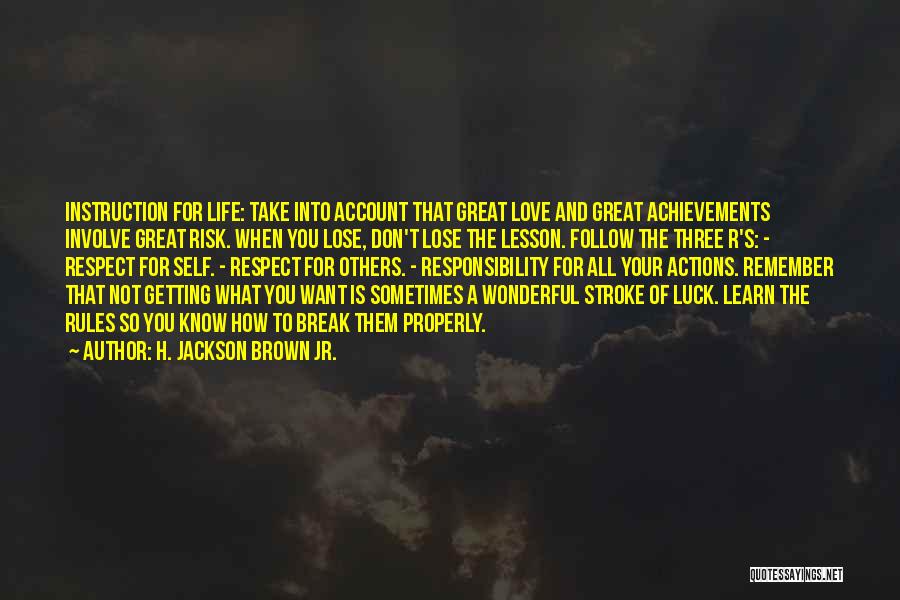 Life Love And Luck Quotes By H. Jackson Brown Jr.