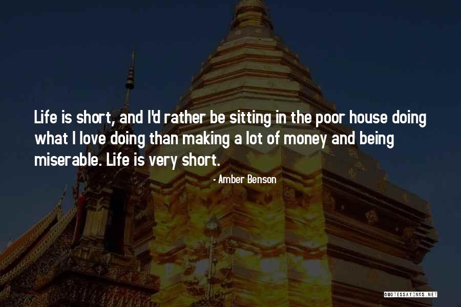 Life Love And Money Quotes By Amber Benson