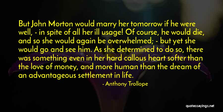 Life Love And Money Quotes By Anthony Trollope