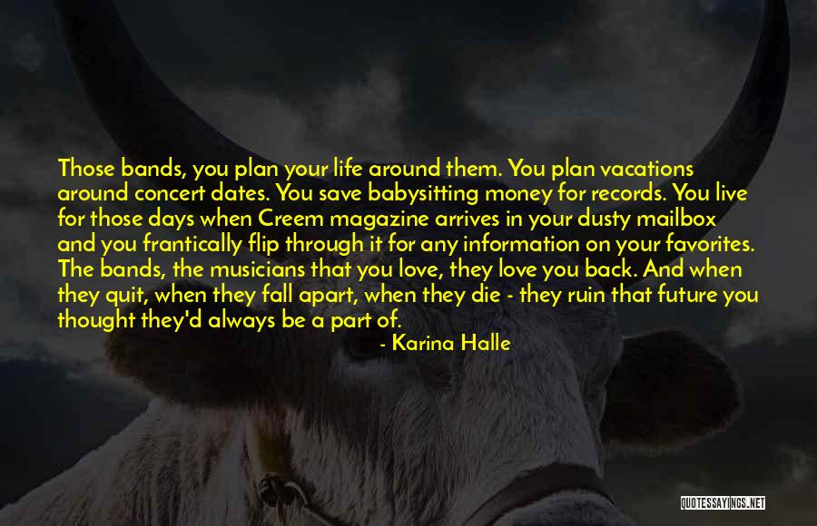 Life Love And Money Quotes By Karina Halle