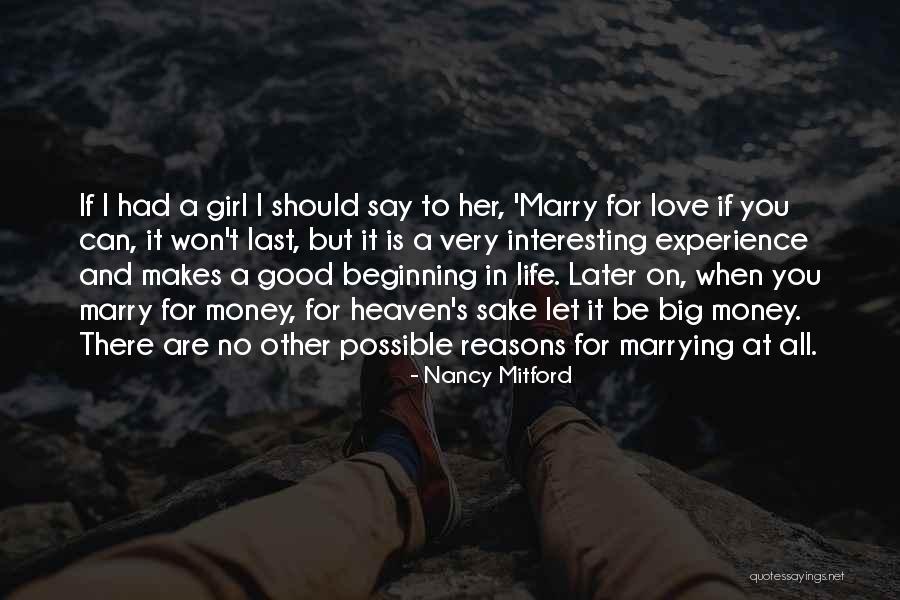 Life Love And Money Quotes By Nancy Mitford