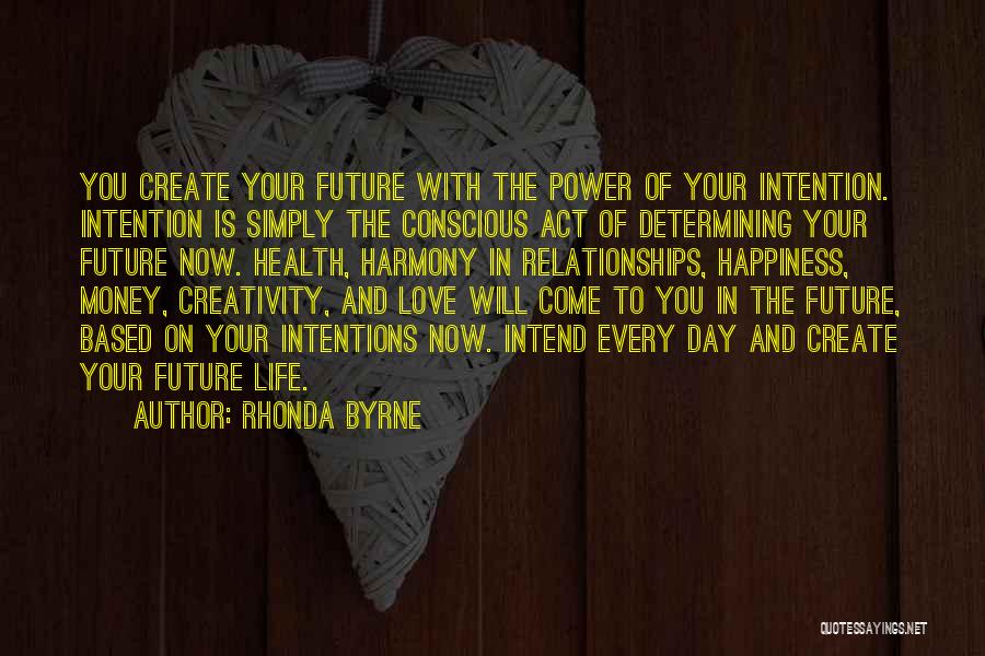 Life Love And Money Quotes By Rhonda Byrne