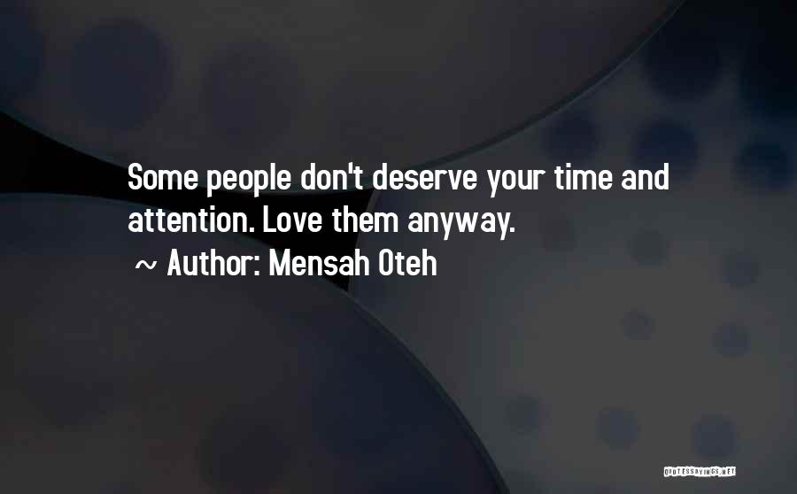 Life Love And Relationships Quotes By Mensah Oteh