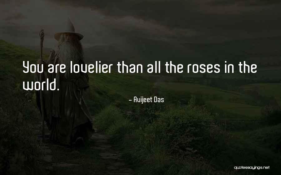 Life Love And Roses Quotes By Avijeet Das Life Love And Roses Quotes By Avijeet Das