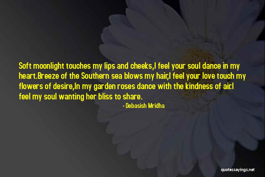 Life Love And Roses Quotes By Debasish Mridha