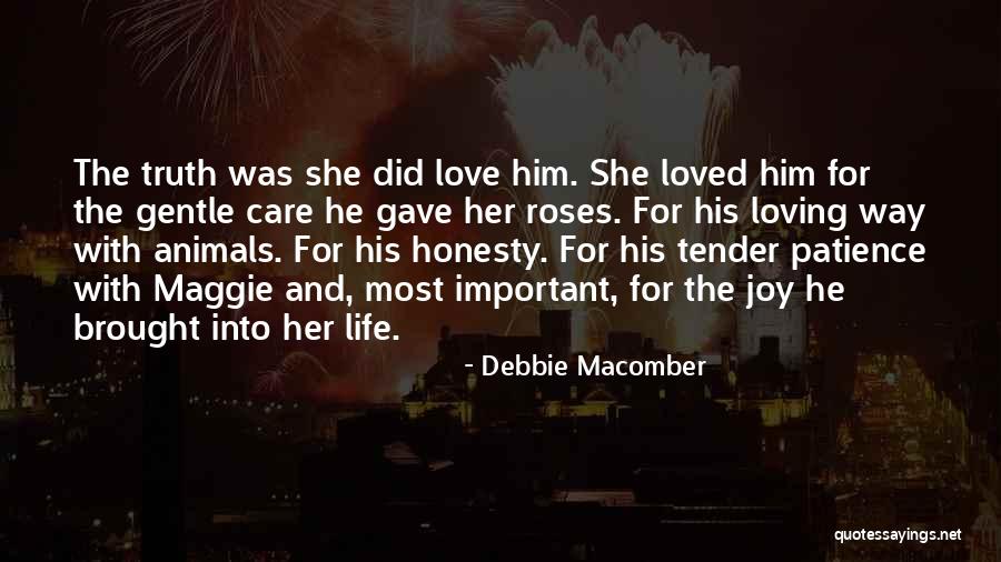 Life Love And Roses Quotes By Debbie Macomber