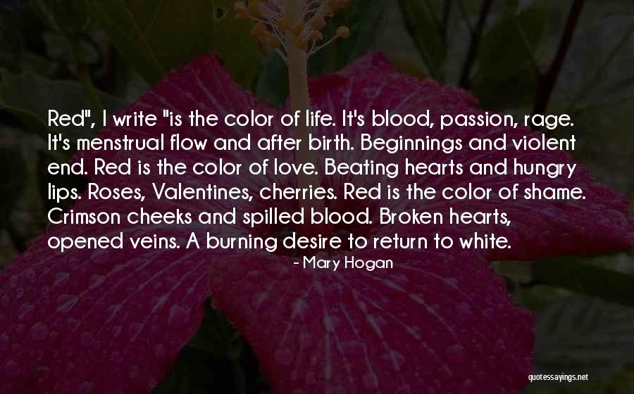 Life Love And Roses Quotes By Mary Hogan Life Love And Roses Quotes By Mary Hogan