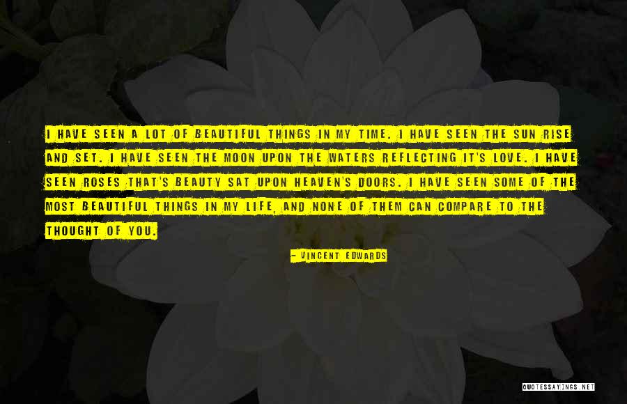 Life Love And Roses Quotes By Vincent Edwards Life Love And Roses Quotes By Vincent Edwards