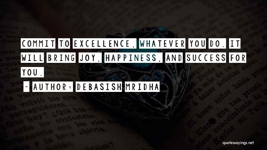 Life Love And Success Quotes By Debasish Mridha