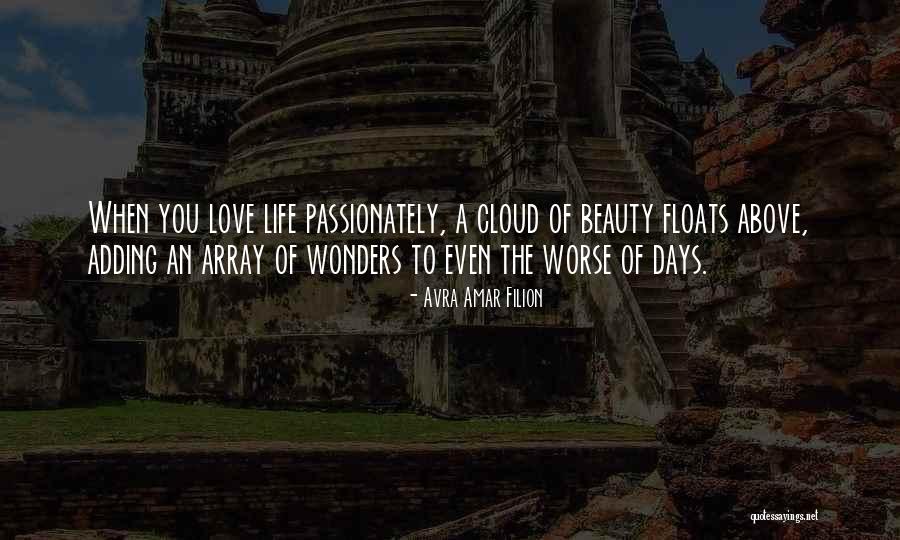 Life Love Beauty Quotes By Avra Amar Filion