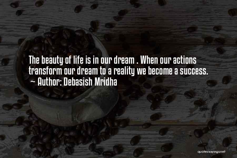 Life Love Beauty Quotes By Debasish Mridha