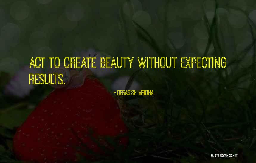 Life Love Beauty Quotes By Debasish Mridha