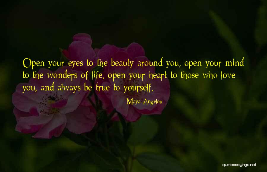 Life Love Beauty Quotes By Maya Angelou