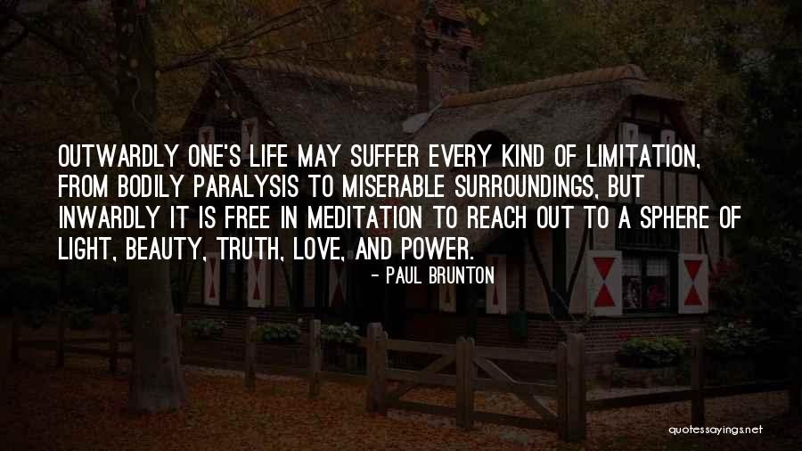 Life Love Beauty Quotes By Paul Brunton