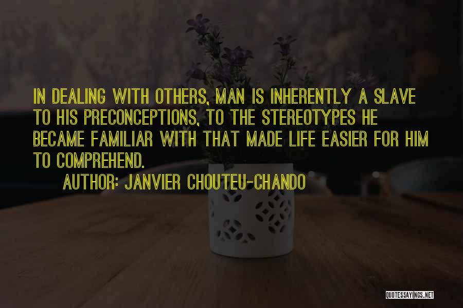 Life Love Betrayal Quotes By Janvier Chouteu-Chando