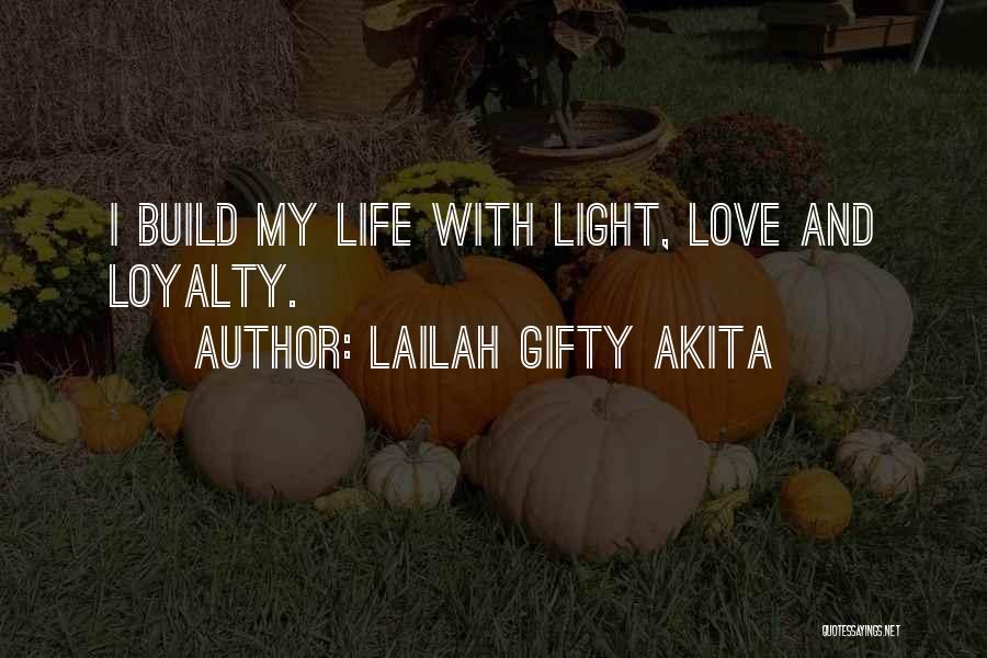 Life Love Encouragement Quotes By Lailah Gifty Akita