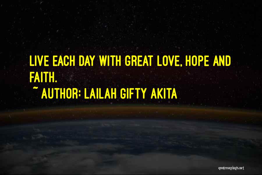 Life Love Encouragement Quotes By Lailah Gifty Akita