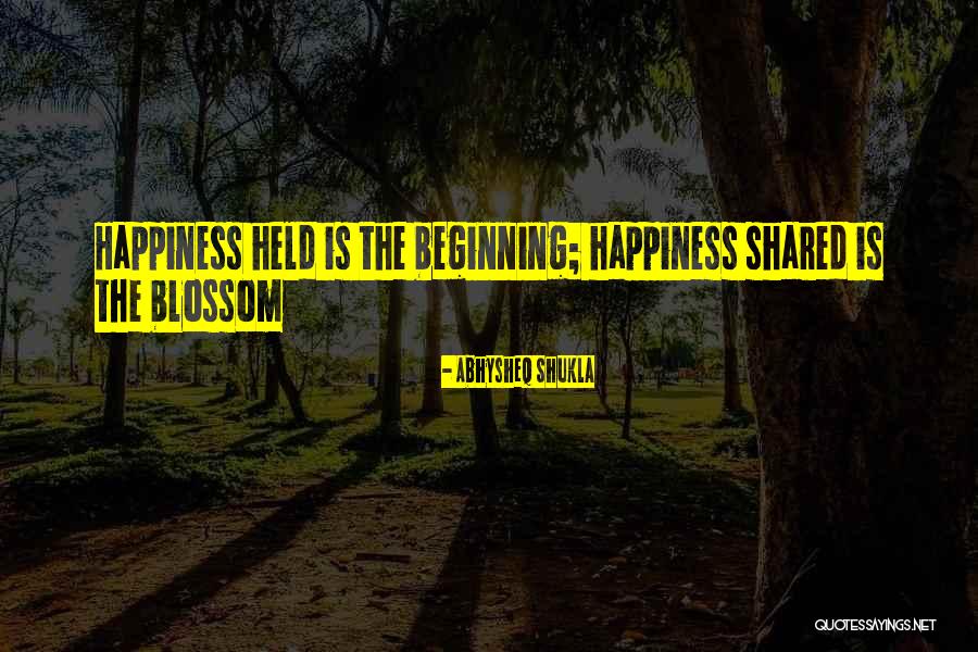 Life Love Friends And Happiness Quotes By Abhysheq Shukla