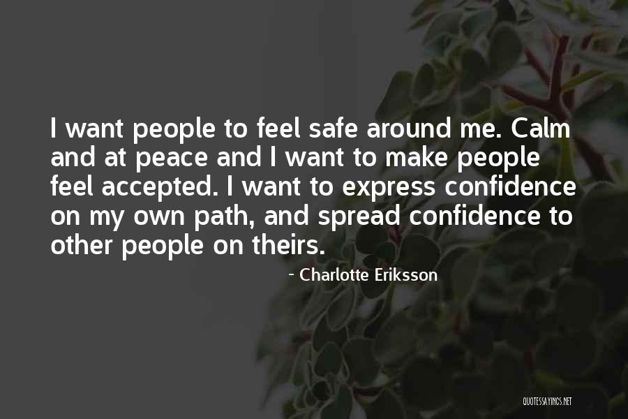 Life Love Friends And Happiness Quotes By Charlotte Eriksson