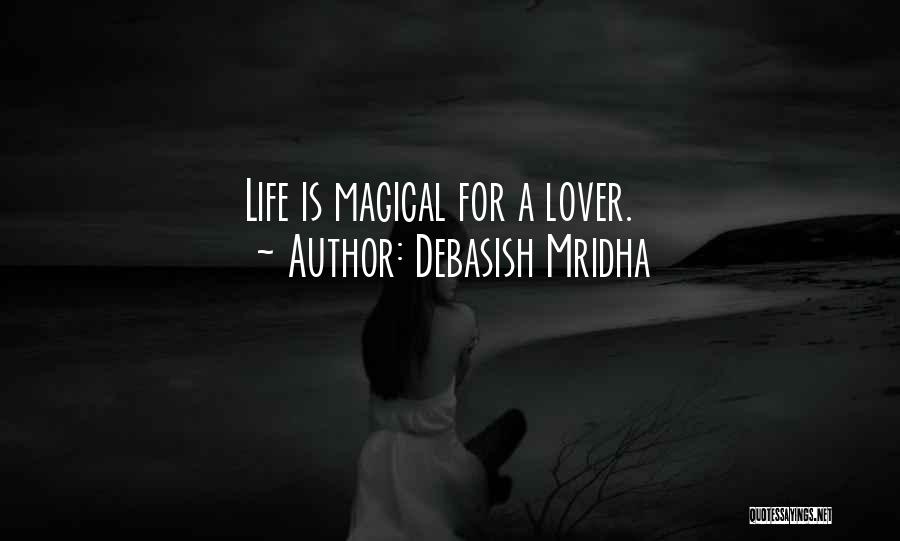 Life Lover Quotes By Debasish Mridha
