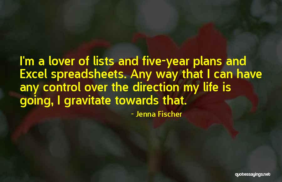 Life Lover Quotes By Jenna Fischer