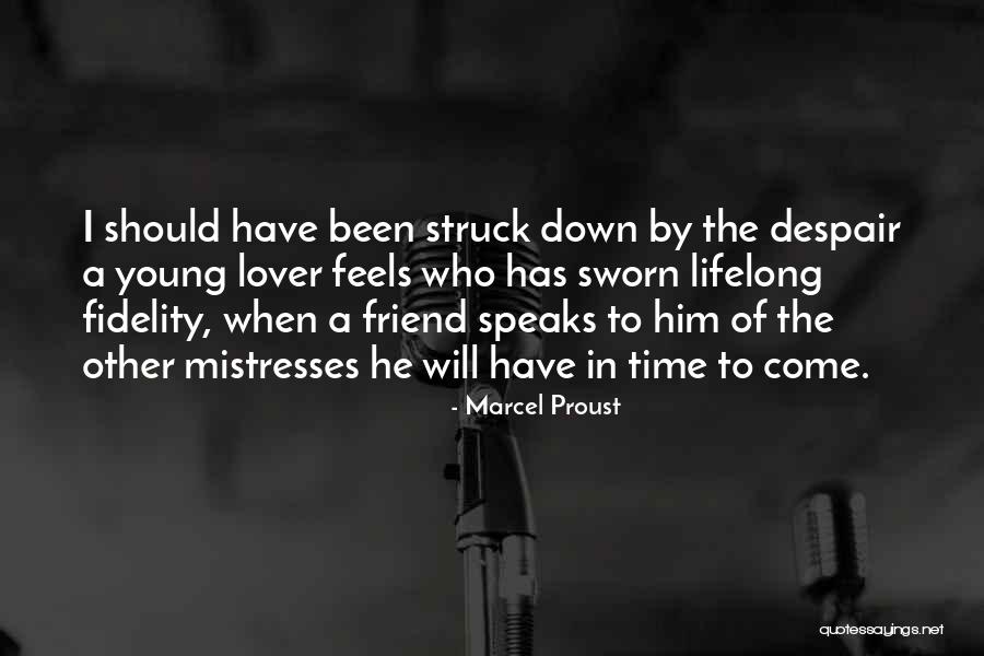 Life Lover Quotes By Marcel Proust