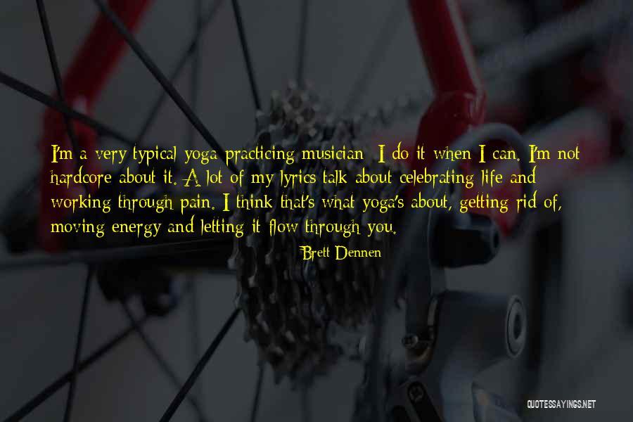 Life Lyrics Quotes By Brett Dennen Life Lyrics Quotes By Brett Dennen