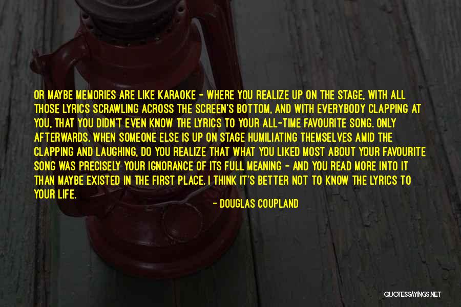 Life Lyrics Quotes By Douglas Coupland Life Lyrics Quotes By Douglas Coupland