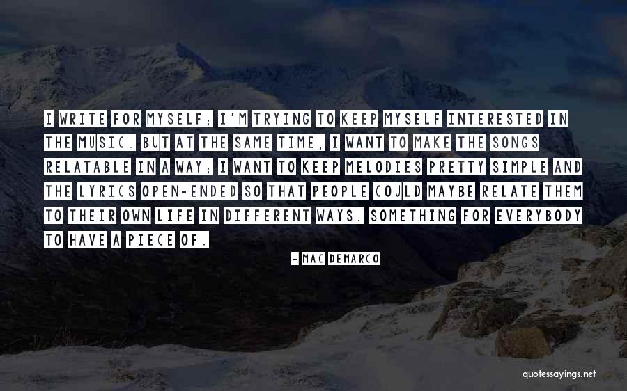 Life Lyrics Quotes By Mac DeMarco Life Lyrics Quotes By Mac DeMarco