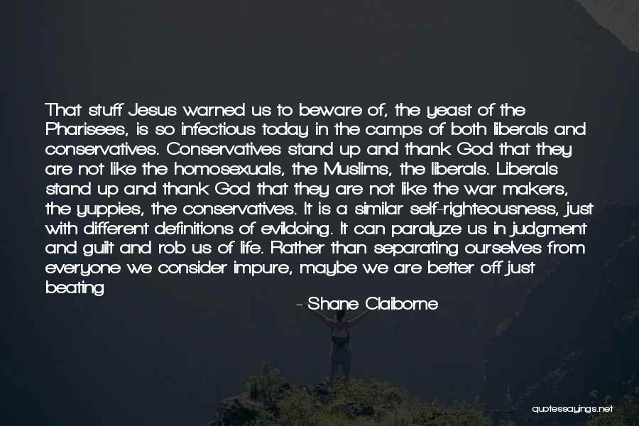 Life Makers Quotes By Shane Claiborne Life Makers Quotes By Shane Claiborne