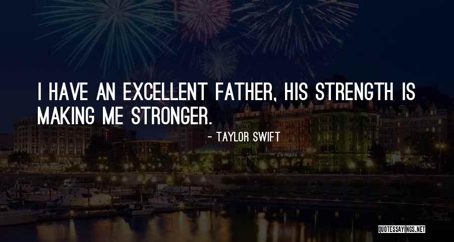 Life Making You Stronger Quotes By Taylor Swift Life Making You Stronger Quotes By Taylor Swift