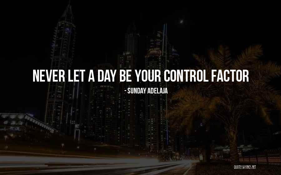 Life Management Quotes By Sunday Adelaja Life Management Quotes By Sunday Adelaja