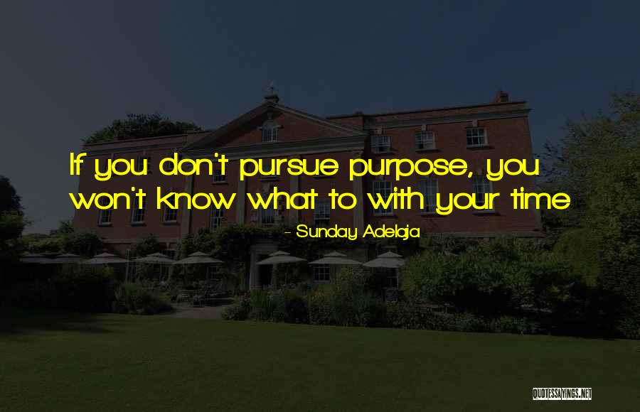 Life Management Quotes By Sunday Adelaja Life Management Quotes By Sunday Adelaja