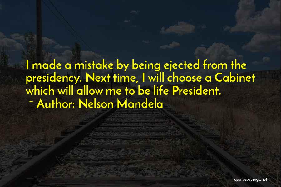 Life Mandela Quotes By Nelson Mandela