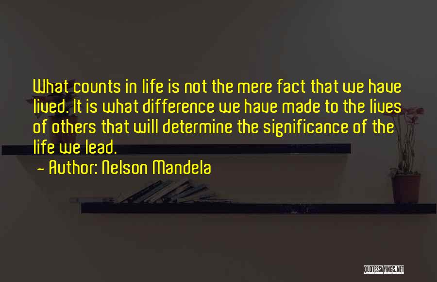 Life Mandela Quotes By Nelson Mandela