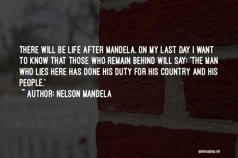 Life Mandela Quotes By Nelson Mandela