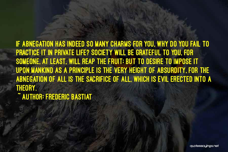 Life Mankind Quotes By Frederic Bastiat