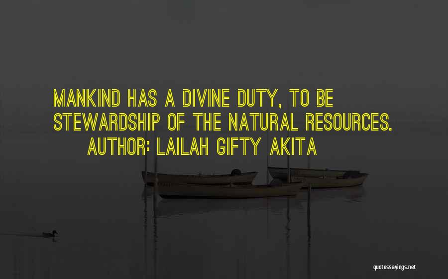 Life Mankind Quotes By Lailah Gifty Akita