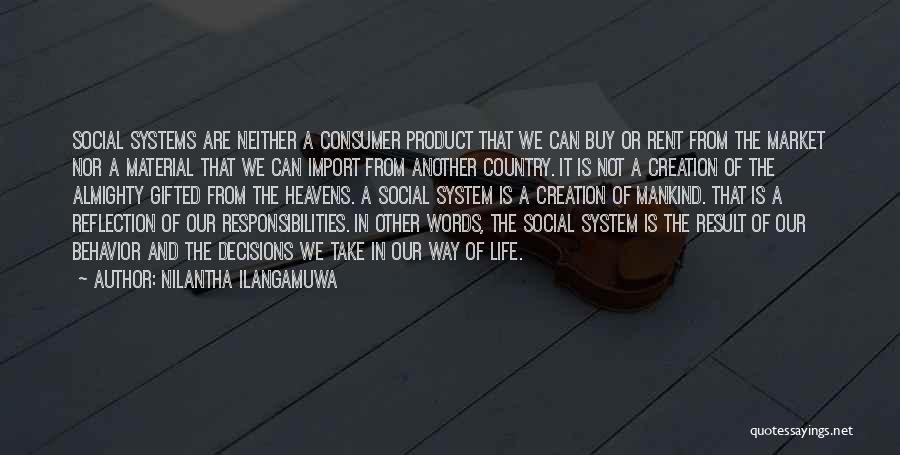 Life Mankind Quotes By Nilantha Ilangamuwa