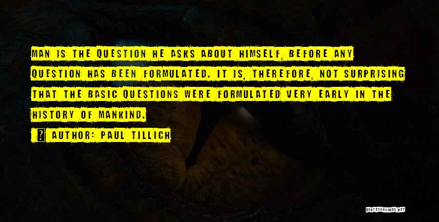 Life Mankind Quotes By Paul Tillich