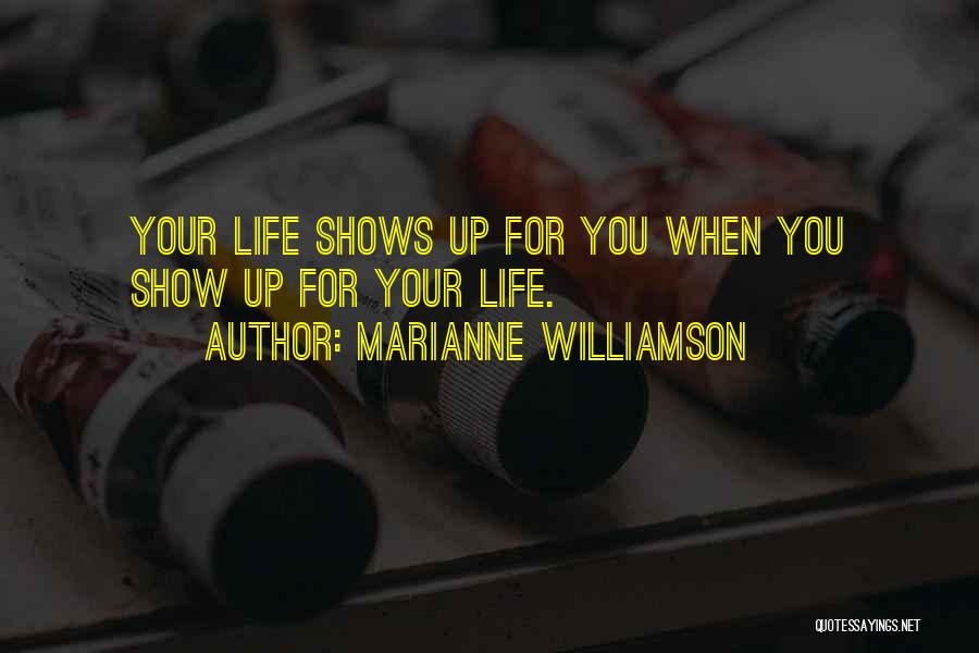 Life Marianne Williamson Quotes By Marianne Williamson
