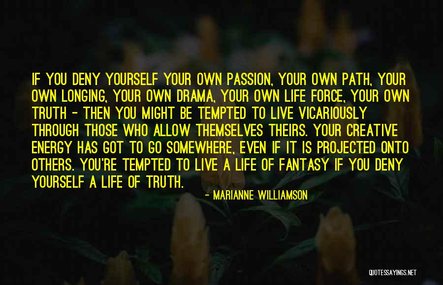 Life Marianne Williamson Quotes By Marianne Williamson