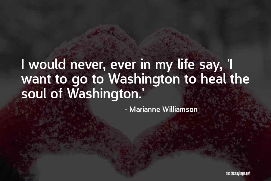 Life Marianne Williamson Quotes By Marianne Williamson