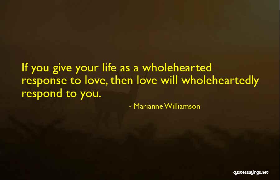 Life Marianne Williamson Quotes By Marianne Williamson