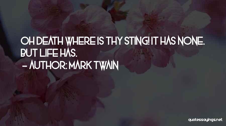 Life Mark Twain Quotes By Mark Twain