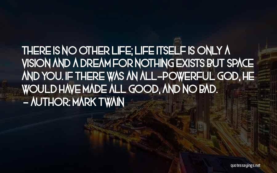 Life Mark Twain Quotes By Mark Twain