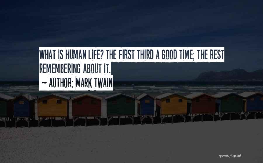 Life Mark Twain Quotes By Mark Twain